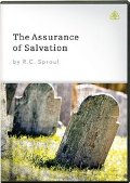 Assurance of Salvation (by R.C. Sproul), The Assurance of Salvation (by R.C. Sproul), The