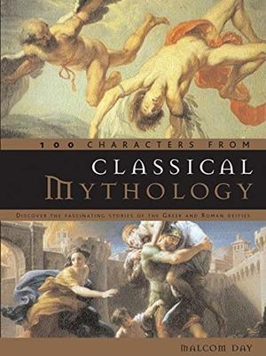 100 Characters from Classical Mythology 100 Characters from Classical Mythology