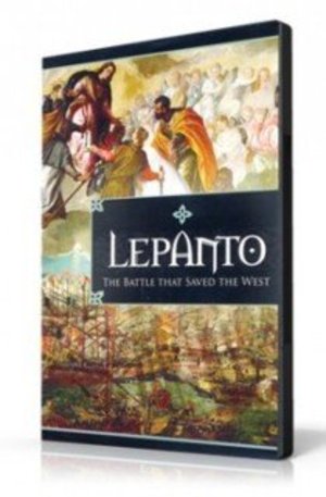 Lepanto: The Battle That Saved the West Lepanto: The Battle That Saved the West
