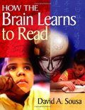 How the Brain Learns to Read How the Brain Learns to Read