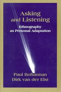 Asking and Listening: Ethnography as Personal Adaptation Asking and Listening: Ethnography as Personal Adaptation