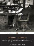 Gospel of Wealth Essays and Other Writings (Penguin Classics), The Gospel of Wealth Essays and Other Writings (Penguin Classics), The