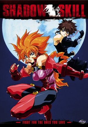 Shadow Skill, Vol. 1 - Fight for the Ones You Love Shadow Skill, Vol. 1 - Fight for the Ones You Love