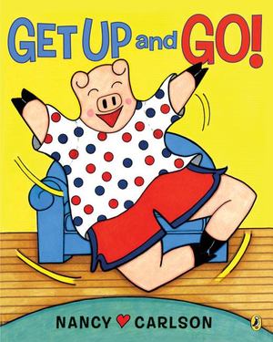 Get up and Go! Get up and Go!