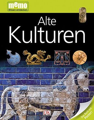 Alte Kulturen (memo Wissen entdecken) Alte Kulturen (memo Wissen entdecken)