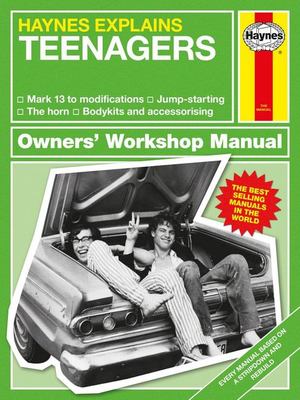 Haynes Explains Teenagers Haynes Explains Teenagers