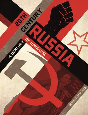 20th Century Russia: A century of upheaval 20th Century Russia: A century of upheaval