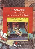 El Matadero (Spanish Edition) El Matadero (Spanish Edition)