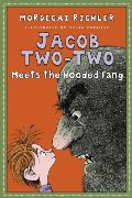 Jacob Two-Two Meets the Hooded Fang Jacob Two-Two Meets the Hooded Fang
