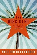 Dissident: A Novel, The Dissident: A Novel, The