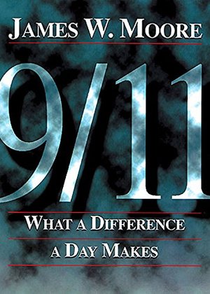 9/11 - What a Difference a Day Makes 9/11 - What a Difference a Day Makes