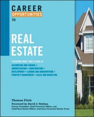 Career Opportunities in Real Estate Career Opportunities in Real Estate