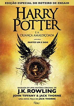Harry Potter e a Criança Amaldiçoada - Parte Um e Dois Harry Potter e a Criança Amaldiçoada - Parte Um e Dois