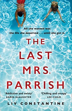 Last Mrs Parrish, The Last Mrs Parrish, The