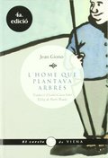 L'home que plantava arbres (El cercle de Viena) L'home que plantava arbres (El cercle de Viena)