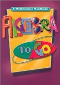 Algebra to Go: A Mathematics Handbook (Great Source Algebra to Go) Algebra to Go: A Mathematics Handbook (Great Source Algebra to Go)