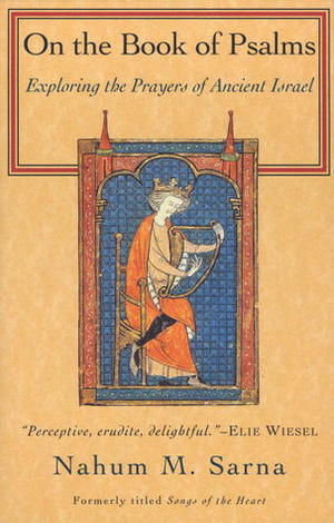 On the Book of Psalms: Exploring the Prayers of Ancient Israel On the Book of Psalms: Exploring the Prayers of Ancient Israel