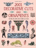 2001 Decorative Cuts and Ornaments (Dover Pictorial Archive) 2001 Decorative Cuts and Ornaments (Dover Pictorial Archive)