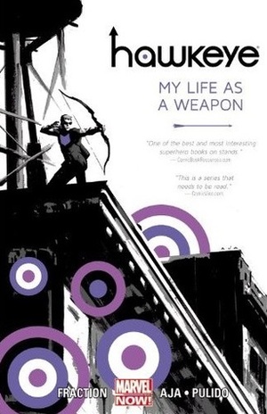 Hawkeye, Vol. 1: My Life as a Weapon Hawkeye, Vol. 1: My Life as a Weapon