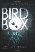 Bird Box: A Novel Bird Box: A Novel