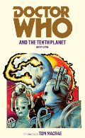 Doctor Who And The Tenth Planet (Doctor Who (BBC)) Doctor Who And The Tenth Planet (Doctor Who (BBC))