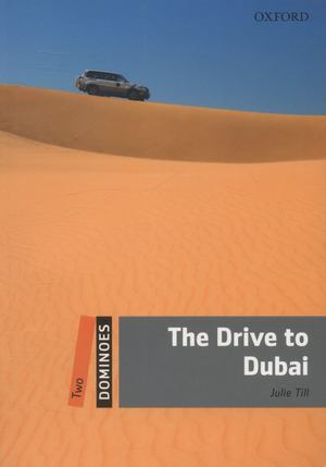 Drive to Dubai, The Drive to Dubai, The