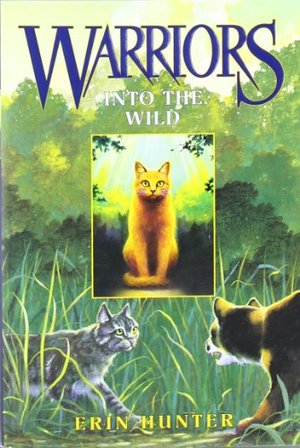 Into the Wild (Warriors, Book 1) Into the Wild (Warriors, Book 1)