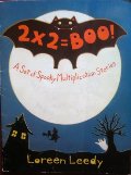 2 x 2 = boo!: A set of spooky multiplication stories 2 x 2 = boo!: A set of spooky multiplication stories