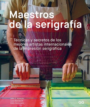 Maestros de la serigrafía Maestros de la serigrafía