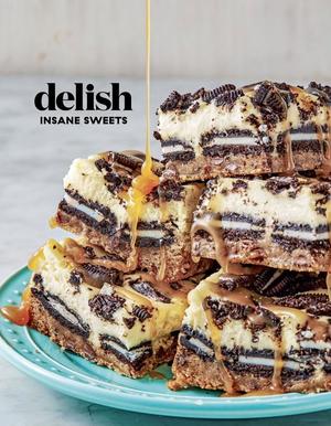 Delish Insane Sweets Delish Insane Sweets