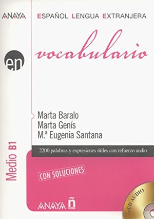 Anaya ELE EN collection: Vocabulario - nivel medio B1 con soluciones + CD - New (Espanol Lengua Extranjera / Spanish as a Foreign Language) Anaya ELE EN collection: Vocabulario - nivel medio B1 con soluciones + CD - New (Espanol Lengua Extranjera / Spanish as a Foreign Language)
