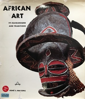 African art; its background and traditions African art; its background and traditions