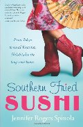 Southern Fried Sushi: A Novel Southern Fried Sushi: A Novel