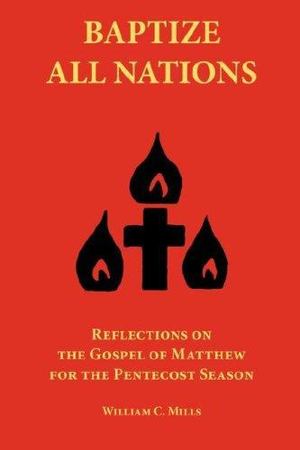 Baptize All Nations Baptize All Nations