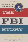 FBI Story A Report to the People, The FBI Story A Report to the People, The