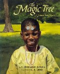 Magic Tree: A Folktale from Nigeria, The Magic Tree: A Folktale from Nigeria, The