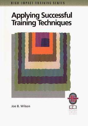 Applying Successful Training Techniques Applying Successful Training Techniques