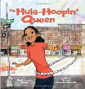 Hula Hoopin' Queen, The Hula Hoopin' Queen, The