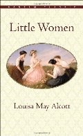 Little Women (Bantam Classics) Little Women (Bantam Classics)