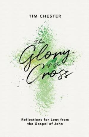 Glory of the Cross, The Glory of the Cross, The