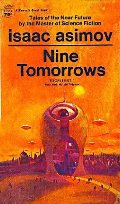 Nine Tomorrows Nine Tomorrows