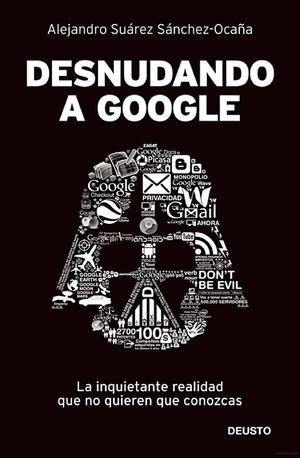 Desnudando a Google Desnudando a Google