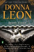 Beastly Things (Commissario Guido Brunetti) Beastly Things (Commissario Guido Brunetti)