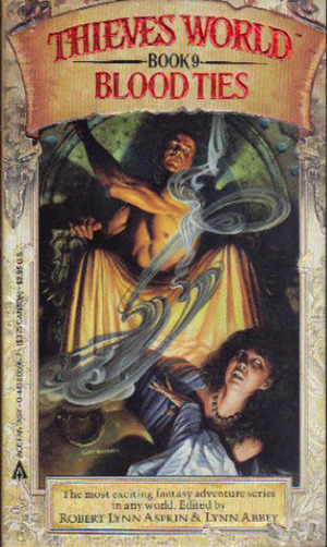 Blood Ties (Thieves' World, #9) Blood Ties (Thieves' World, #9)