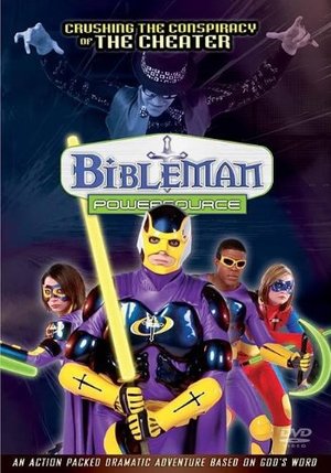 Bibleman Powersource: Crushing the Conspiracies of the Cheater Bibleman Powersource: Crushing the Conspiracies of the Cheater