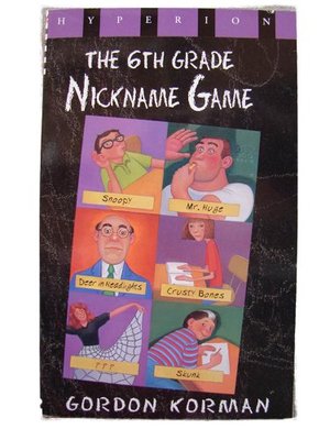 6th Grade Nickname Game, The 6th Grade Nickname Game, The