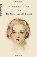 Beautiful and Damned (Vintage Classics), The Beautiful and Damned (Vintage Classics), The