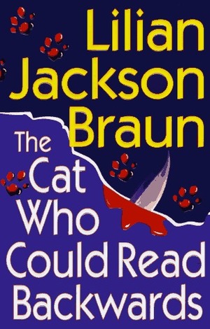 Cat Who (Book 1) - The Cat Who Could Read Backwards Cat Who (Book 1) - The Cat Who Could Read Backwards