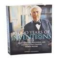 30,000 Years of Inventions 30,000 Years of Inventions