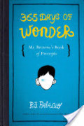 365 Days of Wonder: Mr. Browne's Book of Precepts 365 Days of Wonder: Mr. Browne's Book of Precepts